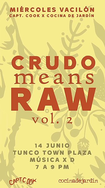 Crudo_Means_Raw_Capt_Cook_Cocina_El_Salvador_Guatemala